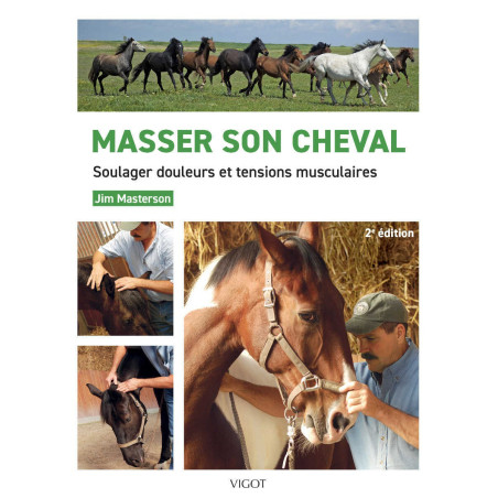 Sein Pferd massieren, 2. Auflage, Vigot-Verlag