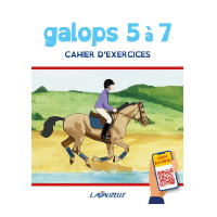 Cahier d'exercices galop 5 à 7 avec vidéos Lavauzelle Cahier d'exercices galop 5 à 7 avec vidéos Lavauzelle